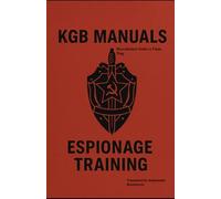 Recruitment Under a False Flag: KGB Training Manual