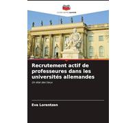 Recrutement actif de professeures dans les universités allemandes: Un état des lieux