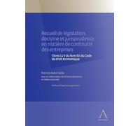 Recueil de législation, doctrine et jurisprudence en matière de continuité des entreprises