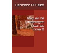 Recueil de messages inspirés tome 2