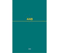 Recueil des cours, Collected Courses, Tome 448 (Collected Courses of the Hague Academy of International Law)