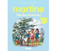 Recueil Martine - Vive les vacances !: Nouvelle édition