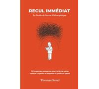 RECUL IMMÉDIAT: Le Guide de Survie Philosophique