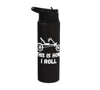 Recumbent Bicycle This is How I Roll Recumbent Bike Triker Stainless Steel Insulated Water Bottle