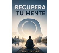 RECUPERA TU MENTE