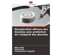 Récupération efficace des données avec protection de l'intégrité des données