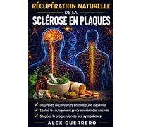 Récupération Naturelle de la Sclérose en Plaques