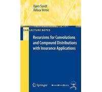 Recursions for Convolutions and Compound Distributions with I... - 9783540928997
