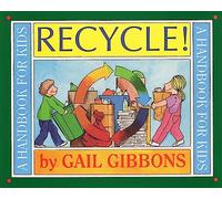 Recycle: A Handbook for Kids