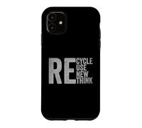 Recycle Reuse Renew Rethink Earth Day Environmental Activism Case for iPhone 11