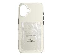 Recycle your Life - Original Urban Style Design Case for iPhone 16