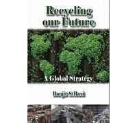 Recycling Our Future: A Global Strategy