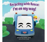 Recycling with Reece: I'm on my way!