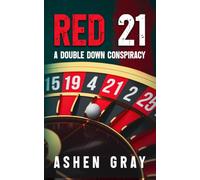 RED 21: A Double Down Conspiracy (A Finn and Mara Mystery Thriller)