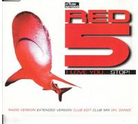 Red 5 - I Love You...Stop