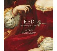 Red: The History of a Color