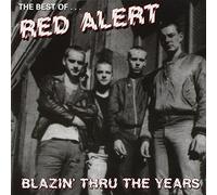 Red Alert - Blazin Thru the Years