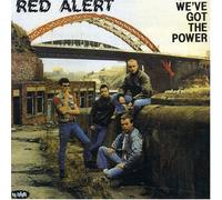 Red Alert - Weve Got the Power
