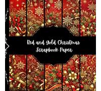 Red and Gold Christmas Scrapbook Paper, Xmas Junk Journal Paper, Winter Holidays Decorative Paper, DIY Projects, Origami, Collage Sheets, Decoupage Paper, 8,5" by 8,5" inches, 10 Designs, Double Sided