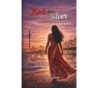 Red and Silver- Love, betrayal and the bonds that hold us