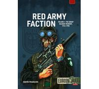 Red Army Faction Volume 2 : The Group Baader Meinhof, 1976-1998