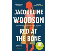 Red at the Bone: Longlisted for the Women's Prize for Fiction 2020