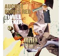 RED, AUGUST BURNS - Thrill Seeker