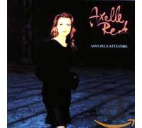 Axelle Red - Sans plus attendre