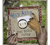 Red Axes - The Beach Goths [VINYL]