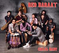 Red Baraat - Chaal Baby - Red Baraat
