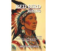 Red Bird Rising: The Life and Legacy of Zitkála-Šá, Native American Pioneer, Writer and Activist