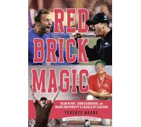 Red Brick Magic: Sean McVay, John Harbaugh and Miami University's Cradle of Coaches