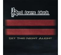 RED BURNS BLACK - SET THE NIGHT ALIVE - CD - F600z