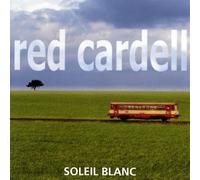 Red Cardell - Soleil Blanc