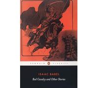 Red Cavalry and Other Stories (Penguin Classics)