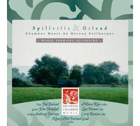 Red Cedar Chamber Music - Spillville & Gilead: Chamber Music By Harvey Sollberger
