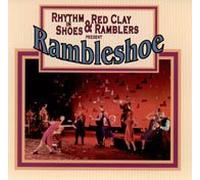 Red Clay Ramblers - Rambleshoe : Rascalism Runs Rampant (UK Import)