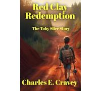 Red Clay Redemption: The Toby Siler Story
