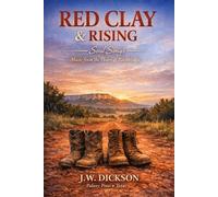 Red Clay Rising: Songs from the river and the ranch.