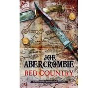 Red Country (First Law World 3) by Abercrombie. Joe ( 2012 ) Hardcover