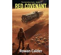 Red Covenant: A Vermilion Cycle Novel: 1