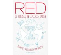 Red de wereld in 365 dagen: ecologische tips om je leven te beteren