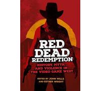 Red Dead Redemption by John Wills (editor), Esther Wright (editor)