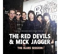 Red Devils & Mick Jagger - The Blues Session