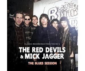 RED DEVILS, THE & MICK JAGGER - THE BLUES SESSION (LTD.WHITE VINYL) [VINYL]