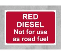 Red diesel not for use as road fuel sign - 1.2mm Rigid plastic 200mm x 150mm