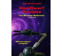 Red Dwarf Recipes: The Skutter Selection (unofficial) (British Comedy Recipes)