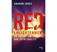 Red Enlightenment: On Socialism, Science and Spirituality