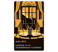 Red Eye / Lacroix und das Sommerhaus in Giverny: Sein vierter Fall