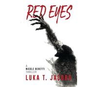 Red Eyes: A Nicole Beretti Thriller